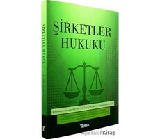Şirketler Hukuku - Mustafa Ahmet Şengel - Temsil Kitap