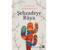 Şehzadeye Rüya - Volkan Zamanoğlu - Sahi Kitap