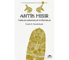 Antik Mısır Hikayeleri - Frank Henry Brooksbank - Maya Kitap