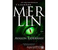 Merlin - Avalon Ejderhası 6. Kitap - T. A. Barron - Parodi Yayınları