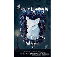 Prosper Redding’in Tüyler Ürpertici Hikayesi - Alexandra Bracken - Parodi Yayınları