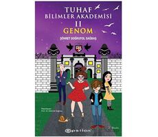 Tuhaf Bilimler Akademisi II - Genom - Şöhret Doğruyol Sağbaş - Epsilon Yayınevi