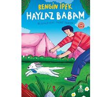 Haylaz Babam - Rengin İpek - Doğan Çocuk