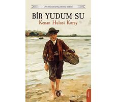 Bir Yudum Su - Kenan Hulusi Koray - Dorlion Yayınları