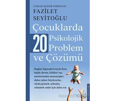 Çocuklarda 20 Psikolojik Problem ve Çözümü - Fazilet Seyitoğlu - Destek Yayınları