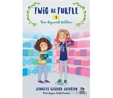 Twig ile Turtle 2 - Yeni Oyuncak Dükkânı - Jennifer Richard Jacobson - İthaki Çocuk Yayınları