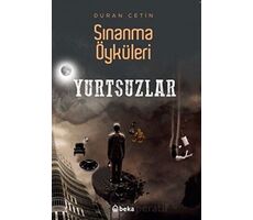 Yurtsuzlar - Sınanma Öyküleri - Duran Çetin - Beka Yayınları