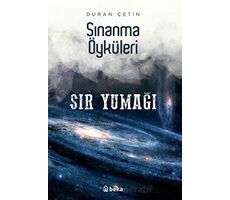 Sır Yumağı - Sınanma Öyküleri - Duran Çetin - Beka Yayınları