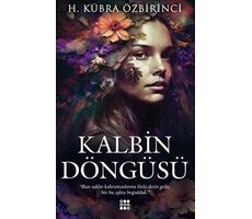 Kalbin Döngüsü - H. Kübra Özbirinci - Dokuz Yayınları