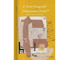 Defterimden Notlar - F. Scott Fitzgerald - Sel Yayıncılık