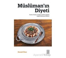Müslüman’ın Diyeti - Kemal Özer - Ketebe Yayınları