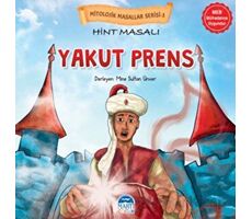Mitolojik Masallar Serisi – Hint Masalı Yakut Prens - Kolektif - Martı Çocuk Yayınları