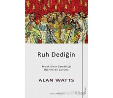 Ruh Dediğin - Alan Watts - Sola Unitas