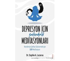 Depresyon için Farkındalık Meditasyonları - Sophie Lazarus - Sola Unitas