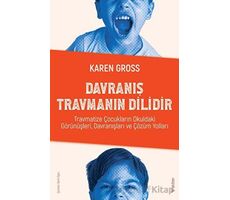 Davranış Travmanın Dilidir - Karen Gross - Sola Unitas