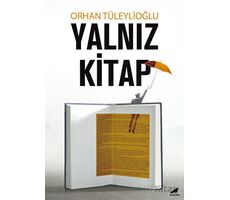Yalnız Kitap - Orhan Tüleylioğlu - Kara Karga Yayınları