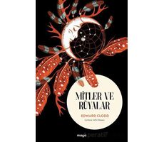 Mitler ve Rüyalar - Edward Clodd - Maya Kitap