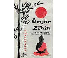 Özgür Zihin - Takuan Soho - Maya Kitap