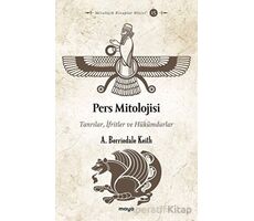 Pers Mitolojisi - A. Berriedale Keith - Maya Kitap