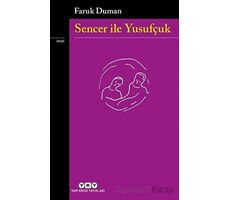 Sencer ile Yusufçuk - Faruk Duman - Yapı Kredi Yayınları