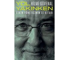 Yol Yakınken - Hilmi Güvenal - Remzi Kitabevi