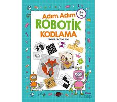 Adım Adım Robotik Kodlama 9+ Yaş - Zeynep Erciyas Toz - Kukla Yayınları