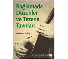 Bağlamada Düzenler ve Tezene Tavırları - Ali Kazım Akdağ - Pan Yayıncılık