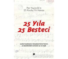 25 Yıla 25 Besteci - Murat Bardakçı - Pan Yayıncılık