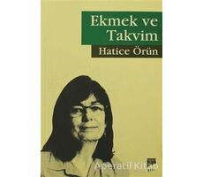 Ekmek ve Takvim - Hatice Örün - Pan Yayıncılık