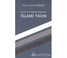 İhtilaf ve Tefrikalar Karşısında İslami Tavır - Yusuf el-Karadavi - Nida Yayınları