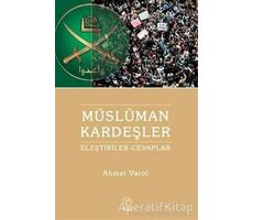 Müslüman Kardeşler - Ahmet Varol - Nida Yayınları