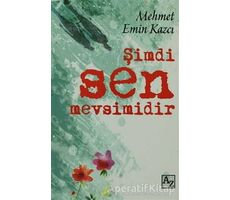 Şimdi Sen Mevsimidir - Mehmet Emin Kazcı - Az Kitap