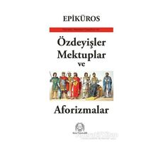 Özdeyişler, Mektuplar ve Aforizmalar - Epiküros - Arya Yayıncılık