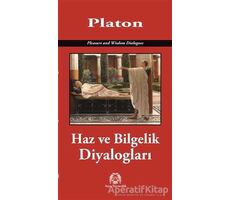 Haz ve Bilgelik Diyalogları - Platon (Eflatun) - Arya Yayıncılık
