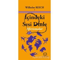 İçindeki Sesi Dinle - Wilhelm Reich - Arya Yayıncılık