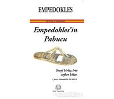 Empedoklesin Papucu - Empedokles - Arya Yayıncılık