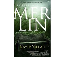 Merlin 1. Kitap: Kayıp Yıllar - T. A. Barron - Parodi Yayınları