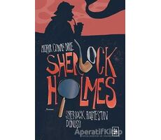 Sherlock Holmes - Sherlock Holmesun Dönüşü - Sir Arthur Conan Doyle - Parodi Yayınları