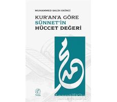 Kurana Göre Sünnetin Hüccet Değeri - Muhammed Salih Ekinci - Nida Yayınları