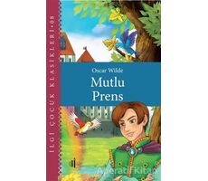 Mutlu Prens - Çocuk Klasikleri - Oscar Wilde - İlgi Kültür Sanat Yayınları