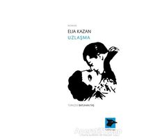 Uzlaşma - Elia Kazan - Alakarga Sanat Yayınları