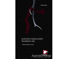 Ölümün Adı - Klester Cavalcanti - Alakarga Sanat Yayınları