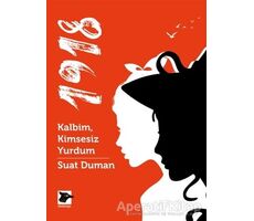 1918 - Kalbim, Kimsesiz Yurdum - Suat Duman - Alakarga Sanat Yayınları