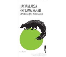 Hayvanlarda Prt’lama Sanatı - Nick Caruso - Alakarga Sanat Yayınları