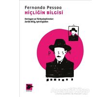 Hiçliğin Bilgisi - Fernando Pessoa - Alakarga Sanat Yayınları