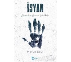 İsyan - Merve Sevi - Beka Yayınları