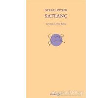 Satranç - Stefan Zweig - Alakarga Sanat Yayınları