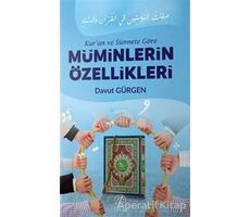 Kuran ve Sünnete Göre Müminlerin Özellikleri - Davut Gürgen - Nida Yayınları