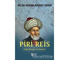 Piri Reis - Bilim Adamlarımız Serisi - Ali Kuzu - Parola Yayınları