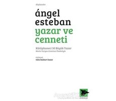 Yazar ve Cenneti - Angel Esteban - Alakarga Sanat Yayınları